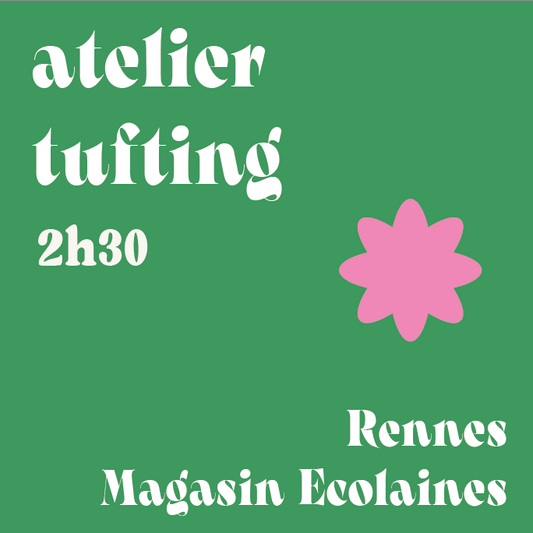 Atelier d'initiation au tufting - Ecolaines