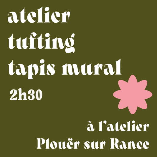 Atelier d'initiation au tufting - Plouër sur Rance